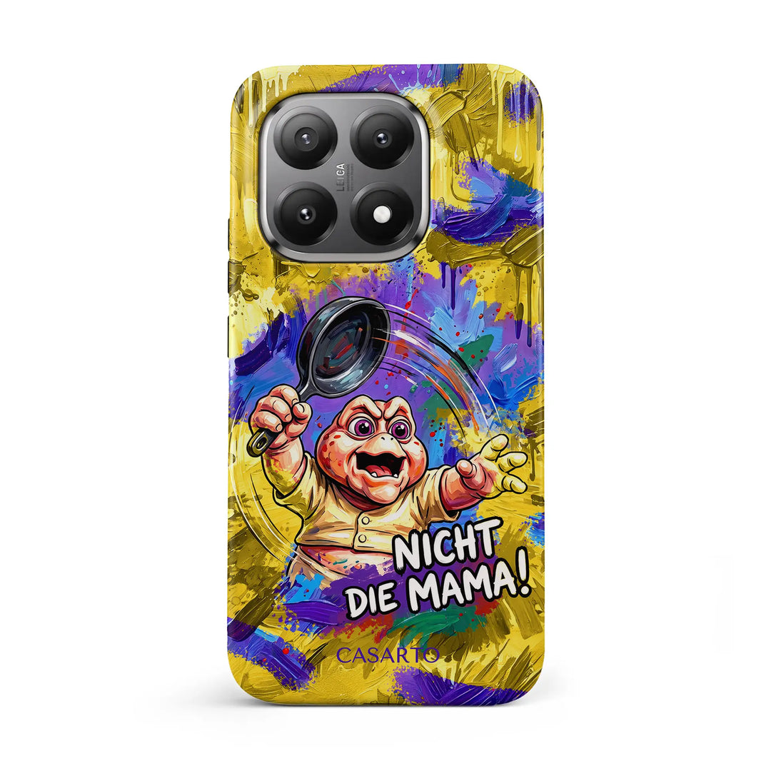 Nicht die Mama