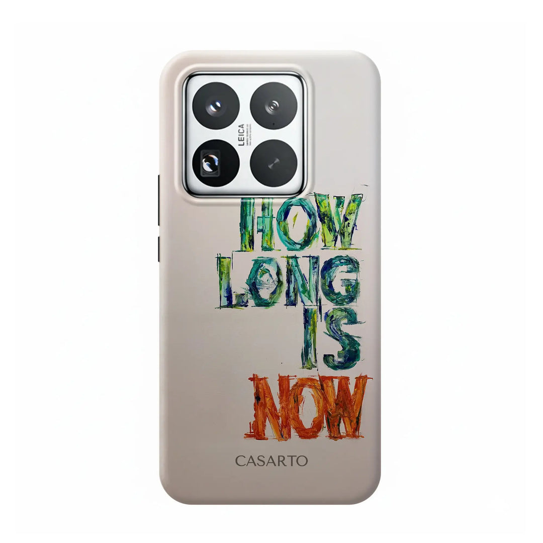 How long is now