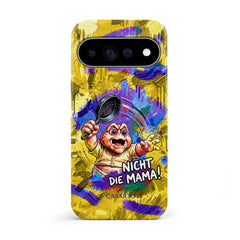 Nicht die Mama