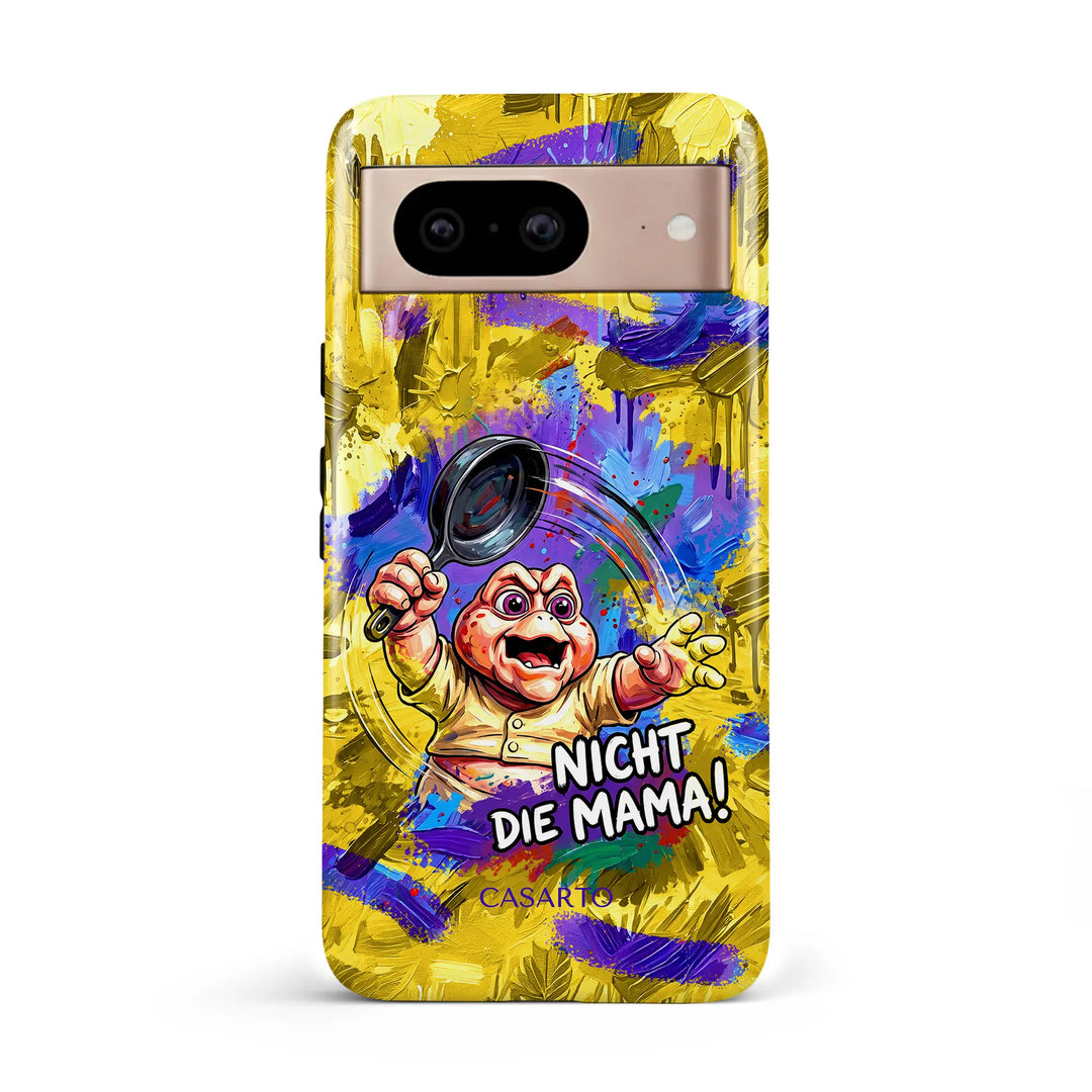 Nicht die Mama