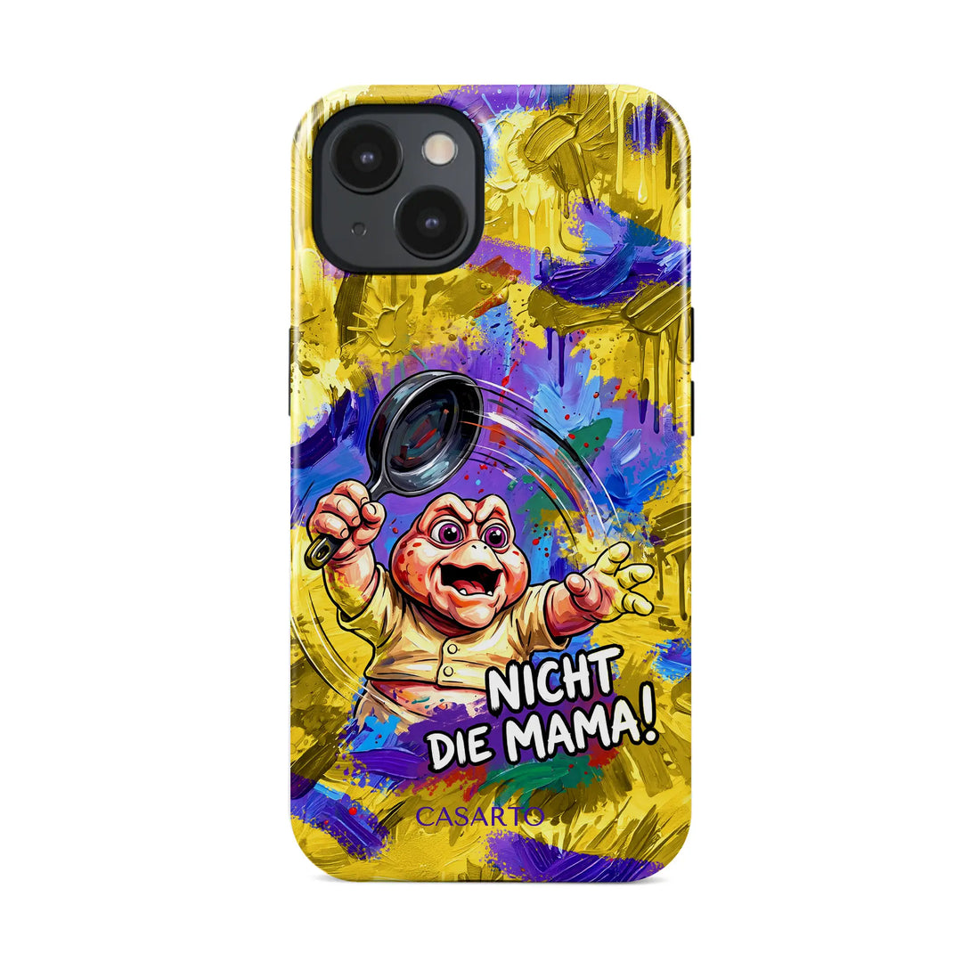 Nicht die Mama